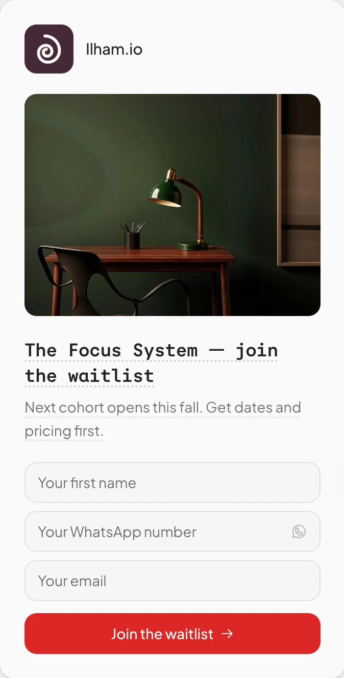 A resource page on an ilham.io hub: The Focus System waitlist, collecting first name, WhatsApp number, and email